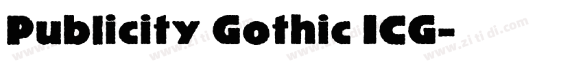 Publicity Gothic ICG字体转换
